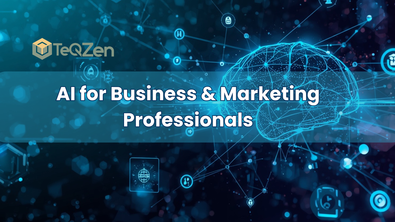 AI for Business & Marketing Professionals