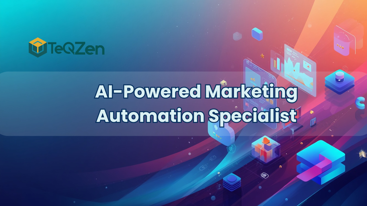 AI-Powered Marketing Automation Specialist